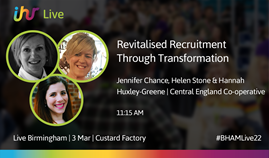 Central England Co-op Revitalised Recruitment Through Transformation